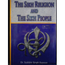 The Sikh Religion and The Sikh People