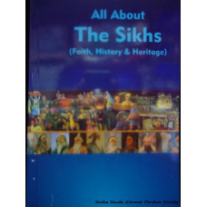 All About The Sikhs (Faith, History & Heritage)