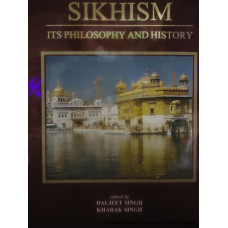 Sikhism - its Philosophy and History