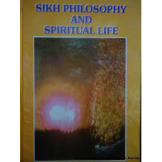 Sikh Philosophy and Spiritual Life