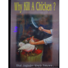 Why Kill A Chicken?