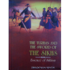 The Turban and the Sword of the Sikhs