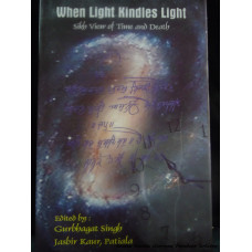 When Light Kindles Light - Sikh View of Time and Death