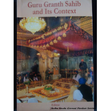 Guru Granth Sahib and Its Context
