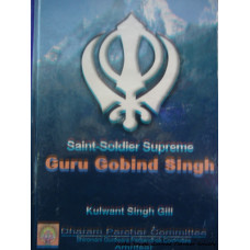 Saint-Soldier Supreme Guru Gobind Singh