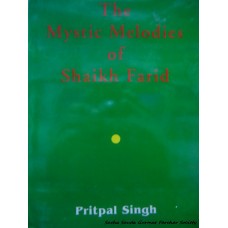 The Mystic Melodies of Shaikh Farid