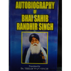 Autobiogrpahy of Bhai Sahib Randhir Singh
