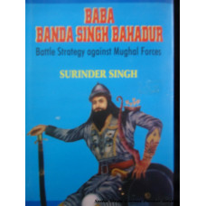 Baba Banda Singh Bahadur - Battle Strategy against Mughal Forces