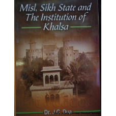 Misl, Sikh State and the Institution of Khalsa