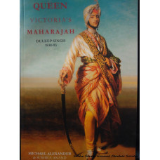 Queen Victoria's Maharaja Duleep Singh 1838-93