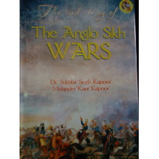 The Sad Story of The Anglo Sikh Wars