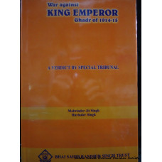 War against King Emperor - Ghadr of 1914-15
