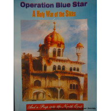 Operation Blue Star- A Holy War of the Sikhs