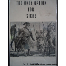 The Only Option For Sikhs
