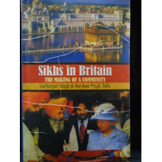Sikhs In Britain: The Making of a Community