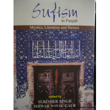 Sufism in Punjab- Mystics, Literature and Shrines