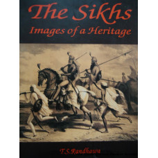 The Sikhs- Images of a Heritage