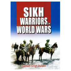 Sikh Warriors in World Wars