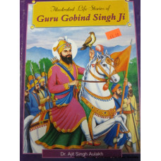 Illustrated life stories of Guru Gobind Singh Ji