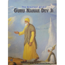 The Greatest of all Guru Nanak Dev Ji