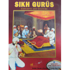 Sikh Gurus: Concepts and Culture