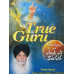 True Guru: Ideology of Japji Sahib